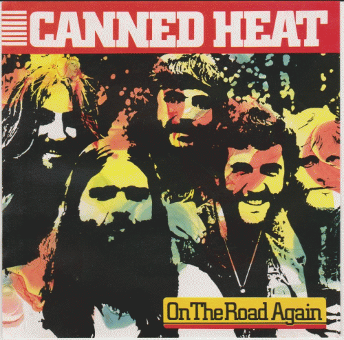 Canned Heat : On the Road Again (Duchesse)